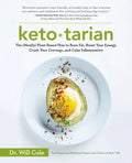 Ketotarian: The (Mostly) Plant-Based Plan to Burn Fat, Boost Your Energy, Crush Your Cravings, and Calm Inflammation: A Cookbook - Paperback