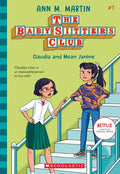 Claudia and Mean Janine (the Baby-Sitters Club #7): Volume 7 - Paperback