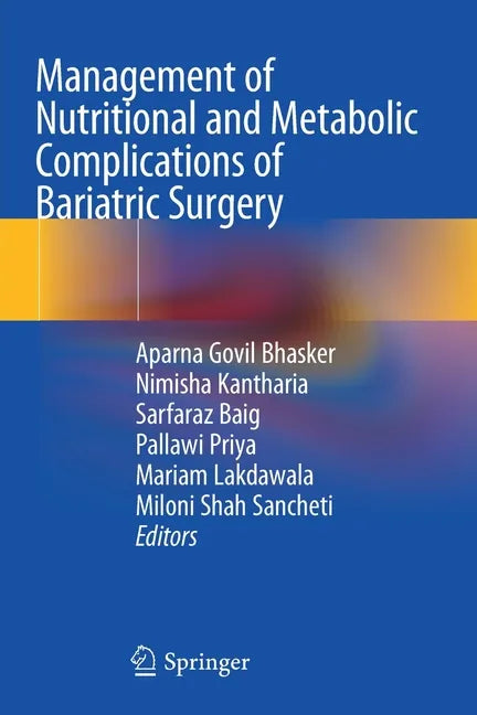 Management of Nutritional and Metabolic Complications of Bariatric Surgery - Paperback