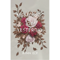 Memories of Yesterday - Paperback