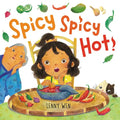 Spicy Spicy Hot! - Hardcover