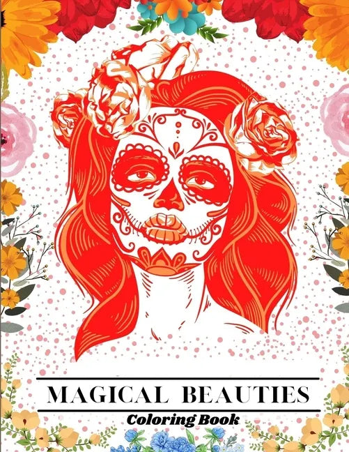Magical Beauties Coloring Book: Beautiful Women Coloring Book Coloring Books for Adults Relaxation - Paperback
