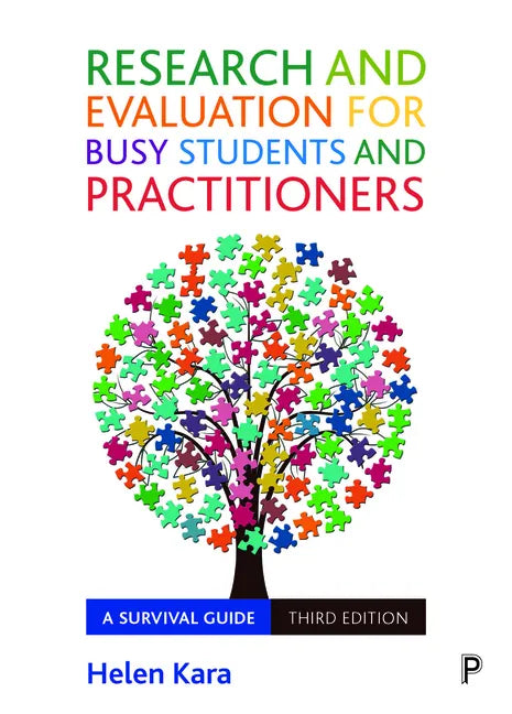 Research and Evaluation for Busy Students and Practitioners: A Survival Guide - Paperback
