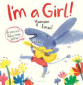 I'm a Girl! - Hardcover