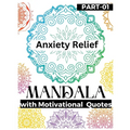 Anxiety Relief Mandala: The best gift in your anxiety relief items Mandala Coloring Book as a Food to Hidden self and Shadow for pushing away - Paperback