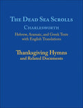 The Dead Sea Scrolls, Volume 5a: Thanksgiving Hymns and Related Documents - Paperback
