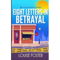 Eight Letters in Betrayal: A Tracy Belden Murder Mystery - Paperback