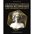An Introduction to Greek Mythology and Modern Society - Paperback
