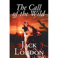 The Call of the Wild by Jack London, Fiction, Classics, Action & Adventure - Paperback