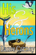 His and Herons: A Glenn and Glenda Oak Island Mystery - Paperback