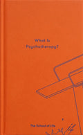What Is Psychotherapy? - Hardcover