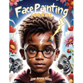 Face Painting for Kids: A Beginner's Step-by-Step Guide to Creative Face Art for Black Kids, Toddlers, Preschoolers, Children, and Teens - Eas - Paperback