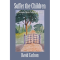 Suffer the Children - Paperback