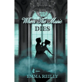 When The Music Dies - Paperback