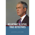 Reluctant Sleuths, True Detectives - Paperback