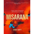 Misarana: Classic Dishes Reimagined with the Flavours of India - Hardcover