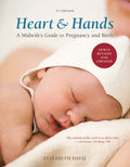 Heart and Hands, Fifth Edition [2019]: A Midwife's Guide to Pregnancy and Birth - Paperback