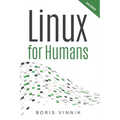 Linux For Humans - Paperback