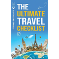 The Ultimate Travel Checklist: Your Essential Guide to Stress-Free Travel - Hardcover