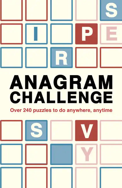 Anagram Challenge: Over 240 Puzzles to Do Anywhere, Anytime - Paperback