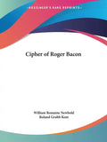 Cipher of Roger Bacon - Paperback