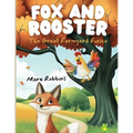 Fox and Rooster: The Great Farmyard Fiasco - Paperback