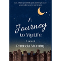 A Journey to My Life - Hardcover