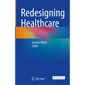 Redesigning Healthcare - Hardcover