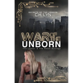 War of the Unborn: The Leader & The Rebel Duology - Paperback