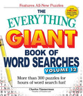 The Everything Giant Book of Word Searches, Volume 12: More Than 300 Puzzles for Hours of Word Search Fun! - Paperback