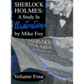 Sherlock Holmes - A Study in Illustrations - Volume 4 - Hardcover
