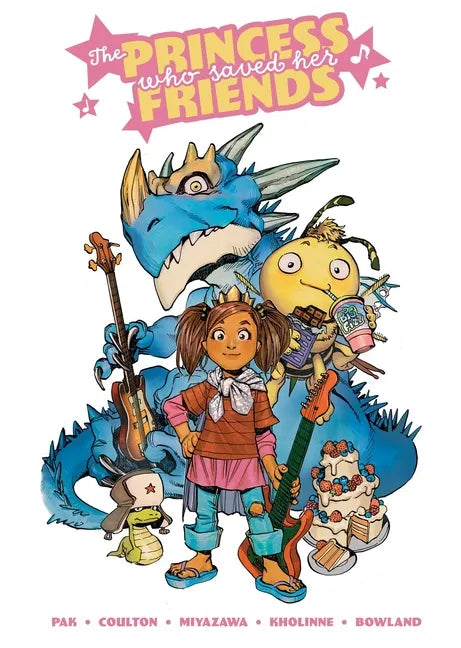 The Princess Who Saved Her Friends - Hardcover