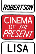 Cinema of the Present - Paperback
