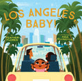 Los Angeles, Baby! - Hardcover