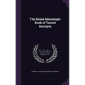 The Home Messenger Book of Tested Receipts - Hardcover
