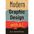 Modern Graphic Design with AI - Paperback