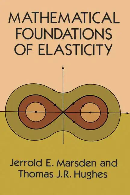 Mathematical Foundations of Elasticity - Paperback
