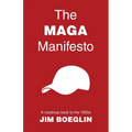 The MAGA Manifesto: A roadmap back to the 1950s - Paperback