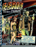 Wally Wood: Eerie Tales of Crime & Horror - Hardcover