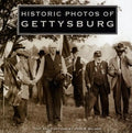 Historic Photos of Gettysburg - Hardcover