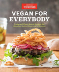 Vegan for Everybody: Foolproof Plant-Based Recipes for Breakfast, Lunch, Dinner, and In-Between - Paperback
