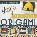 More Mormon Origami - Paperback