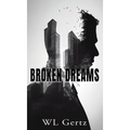 Broken Dreams - Hardcover