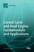 Carnot Cycle and Heat Engine Fundamentals and Applications - Hardcover