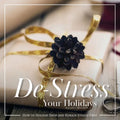 De-Stress Your Holidays: How to Holiday Shop and Remain Stress-Free - Paperback