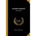 Everyday Arithmetic: Advanced Book - Paperback