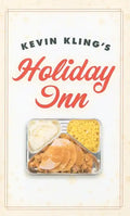 Kevin Kling's Holiday Inn - Paperback