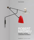 Robert Mathieu: Rational Lighting - Hardcover