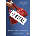 The Steal: A Cultural History of Shoplifting - Paperback