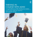 Thriving in College with ADHD: A Cognitive-Behavioral Skills Workbook for Students - Paperback
